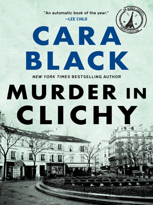 Title details for Murder in Clichy by Cara Black - Available